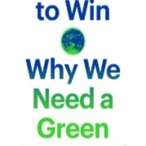 A Planet to Win : Why We Need a Green New Deal