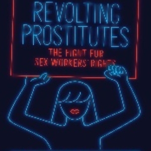 Revolting Prostitutes