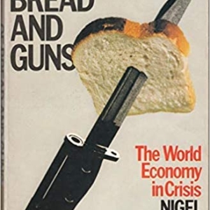 Of Bread and Guns