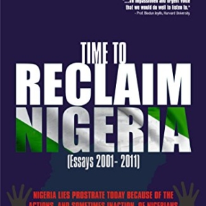 Time To Reclaim Nigeria