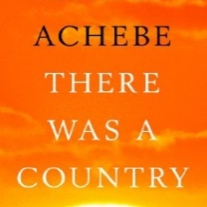 There Was a Country: A Personal History of Biafra