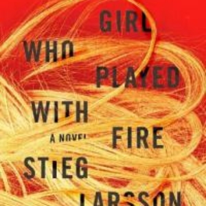 Millennium Trilogy 2 The Girl Who Played with Fire