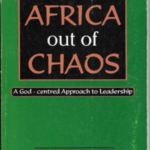 Leading Africa Out of Chaos