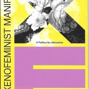 The Xenofeminist Manifesto