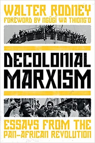 Decolonialisation, an essay by Walter Rodney