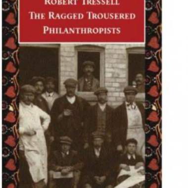 The Ragged Trousered Philanthropists (Oxford World’s Classics) – Robert Tressell